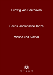 Ludwig van Beethoven Sechs lndlerische Tnze Violine Klavier