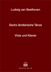Ludwig van Beethoven Sechs lädlerischeTänze Viola Klavier
