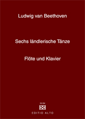 Ludwig van Beethoven Sechs lndlerische Tnze Flte Klavier