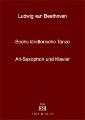 Ludwig van Beethoven 6 lndlerische Tnze Saxophon Klavier