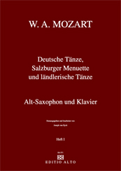 Wolfgang Amadeus Mozart Deutsche Tänze, Salzburger Menuette und ländlerische Tänze Saxophon Klavier
