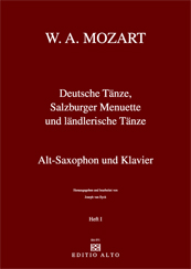 Wolfgang Amadeus Mozart Deutsche Tnze, Salzburger Menuette und lndlerische Tnze Saxophon Klavier