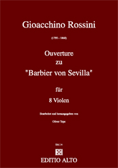 Gioachino Rossini Ouvertre zu Barbier von Sevilla; 8 Violen