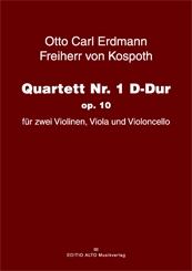  Otto Carl Erdmann von Kospoth Quartet No. 1 D major