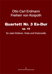  Otto Carl Erdmann von Kospoth Quartet No. 3 E-flat major