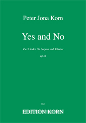 Peter Jona Korn Yes and No op. 8