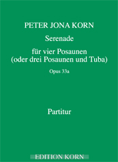 Peter Jona Korn Serenade fr vier Posaunen op. 33a