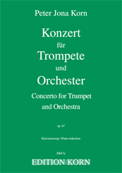 Peter Jona Korn Konzert für Trompete und Orchester op. 67a Klavierauszug