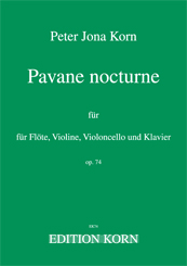 Peter Jona Korn Pavane nocturne op. 74 Flte Violine Violoncello Klavier<br>
        